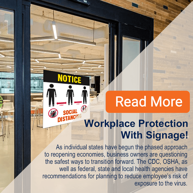 Workplace Protection with Signage!