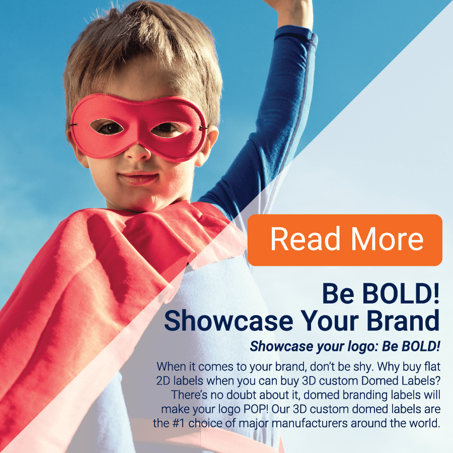 Be BOLD! Showcase your brand.