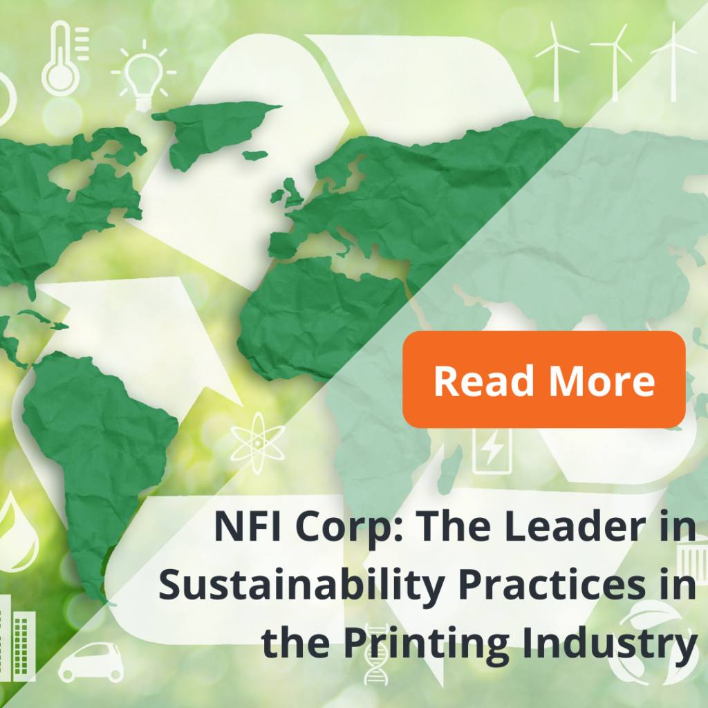 NFI Corp: The Leader in Sustainability Practices in the Printing Industry