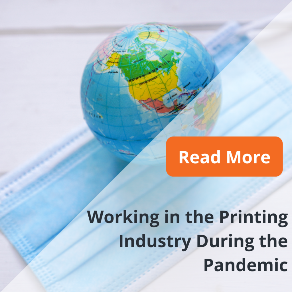 Working in the Printing Industry During the Pandemic