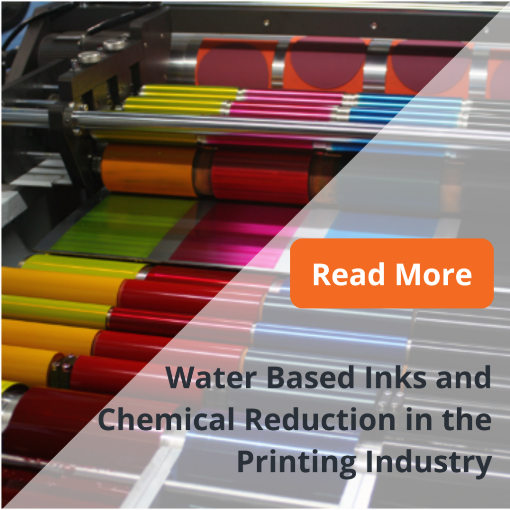 Water Based Inks and Chemical Reduction in the Printing Industry