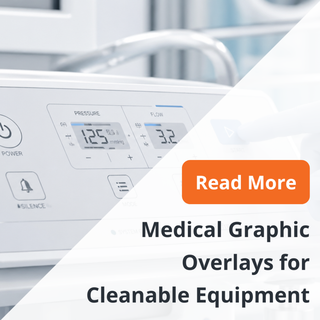 Medical Graphic Overlays for Cleanable Equipment